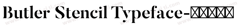 Butler Stencil Typeface字体转换